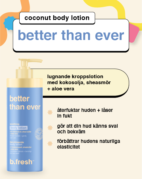 better than ever lugnande kroppslotion