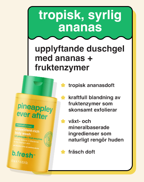 pineappley ever after upplyftande duschgel