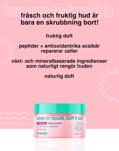 when in doubt, buff it out kroppsskrubb